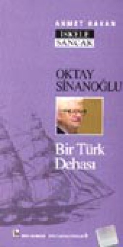 Oktay Sinanoğlu Bir Türk Dehası