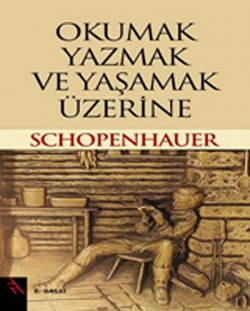 Okumak Yazmak ve Yaşamak Üzerine