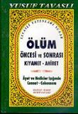 Ölüm Öncesi ve Sonrası Kıyamet-Ahiret (Kod: B/38)