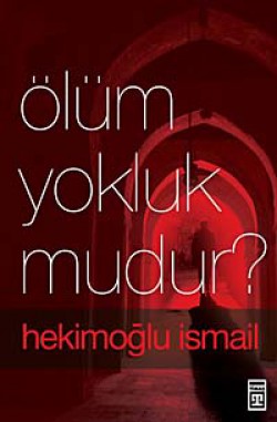 Ölüm Yokluk mudur? (Cep Serisi)