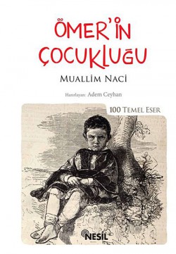 Ömer'in Çocukluğu (Kenar Boyalı) / 100 Temel Eser