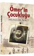 Ömer'in Çocukluğu (Osmanlıca Aslı ile Birlikte)