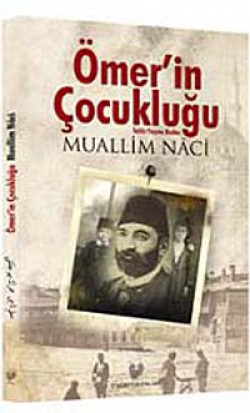 Ömer'in Çocukluğu (Osmanlıca Aslı ile Birlikte)