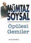 Öpülesi Gemiler