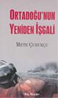 Ortadoğu'nun Yeniden İşgali