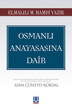 Osmanlı Anayasasına Dair