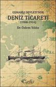 Osmanlı Devleti'nde Deniz Ticareti (1908-1914)