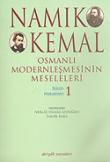 Osmanlı Modernleşmesinin Meseleleri: Bütün Makaleleri 1