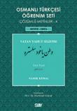 Osmanlı Türkçesi Öğrenim Seti Çözümlü Metinler-4  Vatan Yahut Silistre / Seviye-Orta