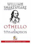 Othello ve Titus Andronicus