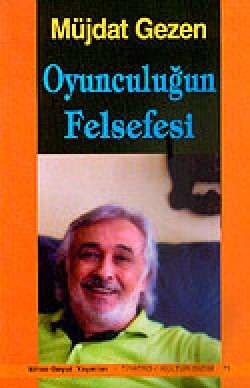 Oyunculuğun Felsefesi