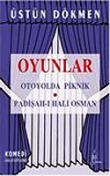 Oyunlar/Otoyolda Piknik-Padişah-ı Hali Osman