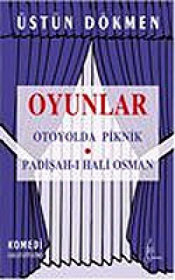 Oyunlar/Otoyolda Piknik-Padişah-ı Hali Osman