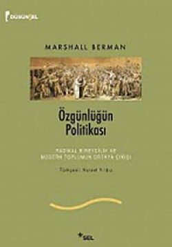 Özgünlüğün Politikası  Radikal Bireycilik ve Moder