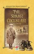 Pal Sokağı Çocukları / Gençler İçin Seçme Eserler-7