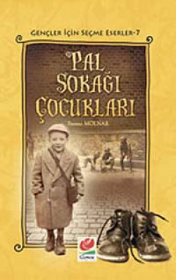 Pal Sokağı Çocukları / Gençler İçin Seçme Eserler-