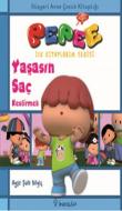 Pepee - Yaşasın Saç Kestirmek