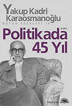 Politikada 45 Yıl Bütün Eserleri 16