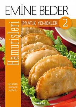 Pratik Yemekler 2 / Hamur İşleri