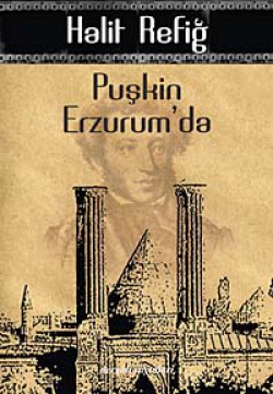 Puşkin Erzurum'da