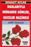 Rahmet Aylar Dualarıyla Mübarek Günler,Geceler Hazinesi (Üçaylar-128)