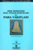Risk Sermayesi Özel Finans Kurumları ve Para Vakıfları