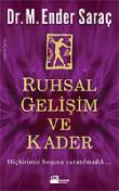 Ruhsal Gelişim ve Kader