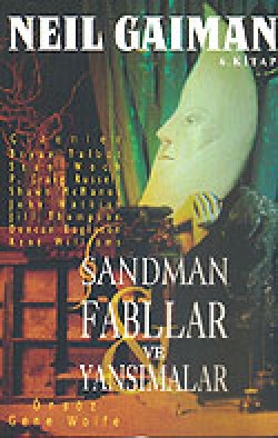 Rüyalar Lordu Sandman - 6 / Fabllar ve Yansımalar