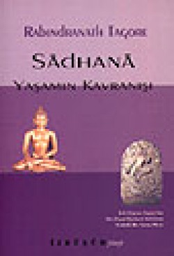 Sadhana / Yaşamın Kavranışı