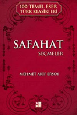 Safahat Seçmeler / 100 Temel Eser Türk Klasikleri