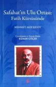 Safahat'ın Ulu Ortası: Fatih Kürsüsünde