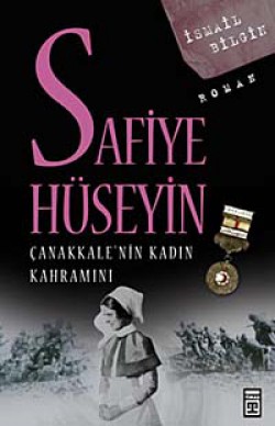 Safiye Hüseyin Çanakkale'nin Kadın Kahramanı