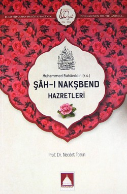 Şah-ı Nakşbend Hazretleri