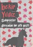 Sahipsizler - Dünyadan Bir Atlı Geçti