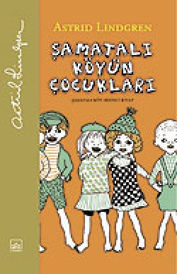 Şamatalı Köyün Çocukları / Ciltli 1. Kitap