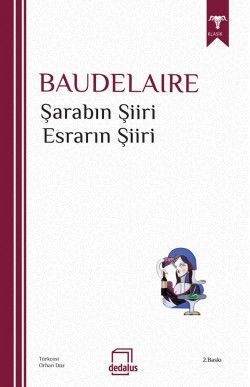 Şarabın Şiiri  Esrarın Şiiri