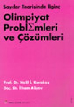 Sayılar Teorisinde İlginç Olimpiyat Problemleri ve