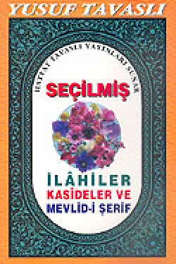 Seçilmiş İlahiler Kasideler ve Mevlid-i Şerif (Kod