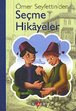 Seçme Hikayeler / Ömer Seyfettin