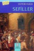 Sefiller (Dünya Klasikleri)