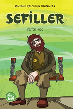 Sefiller / Çocuklar İçin Dünya Klasikleri -7