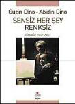 Sensiz Herşey Renksiz