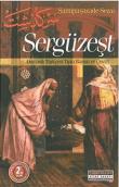 Sergüzeşt / Osmanlı Türkçesi Tıpkı Basım ve Çeviri