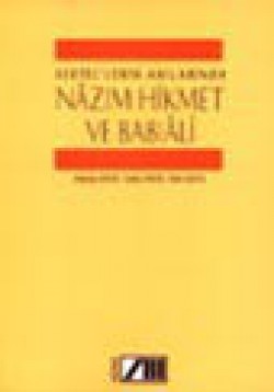 Sertel'lerin Anılarında Nazım Hikmet Ve Babıali