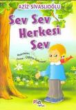 Sev Sev Herkesi Sev