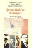 Şevket Rado'ya Mektuplar (1. Hamur)