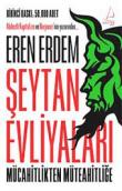 Şeytan Evliyaları  Mücahitlikten Müteahitliğe