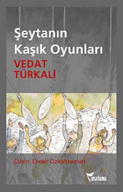 Şeytanın Kaşık Oyunları