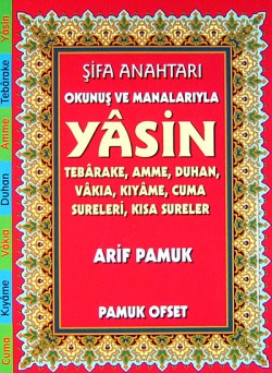 Şifa Anahtarı Okunuş ve Manalarıyla Yasin (Yas-142