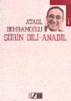 Şiirin Dili-Anadil (Türk Şiiri-Dünya Şiiri)